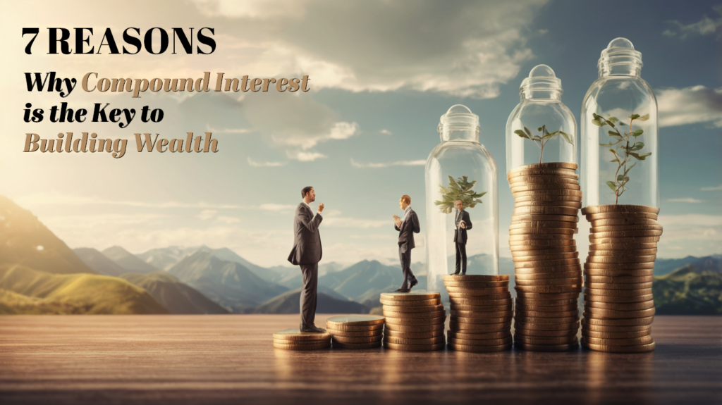 An image visually explaining why compound interest is the key to building wealth