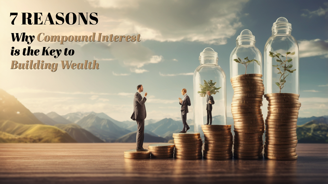 An image visually explaining why compound interest is the key to building wealth